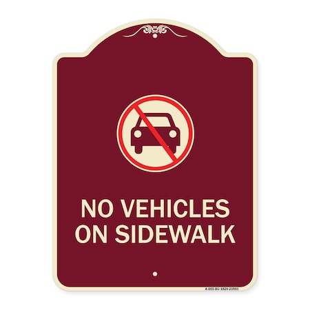 Signmission No Vehicles on Sidewalk Heavy-Gauge Aluminum Architectural Sign, 24" x 18", BU-1824-23551 A-DES-BU-1824-23551